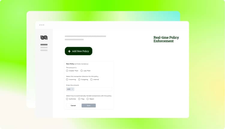 Notabene real-time policy enforcement screen showing a new policy form with amount conditions and authorize, flag, or reject